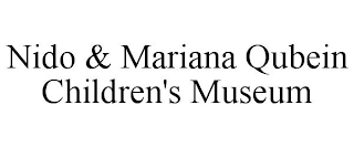 NIDO & MARIANA QUBEIN CHILDREN'S MUSEUM