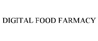 DIGITAL FOOD FARMACY