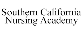 SOUTHERN CALIFORNIA NURSING ACADEMY