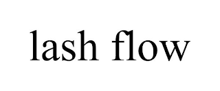 LASH FLOW