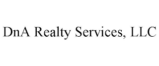 DNA REALTY SERVICES, LLC