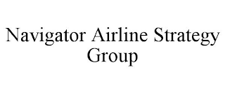 NAVIGATOR AIRLINE STRATEGY GROUP