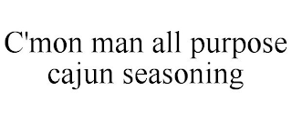 C'MON MAN ALL PURPOSE CAJUN SEASONING