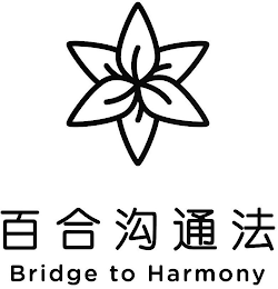 BRIDGE TO HARMONY