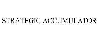 STRATEGIC ACCUMULATOR