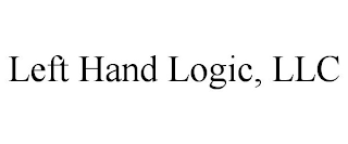 LEFT HAND LOGIC, LLC