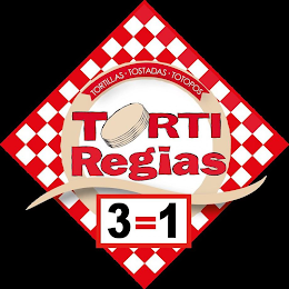 TORTILLAS TOSTADAS TOTOPOS TORTI REGIAS 3=1