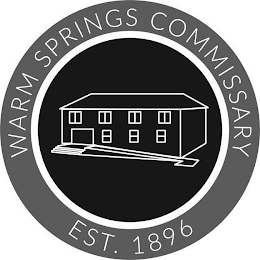 WARM SPRINGS COMMISSARY EST 1896