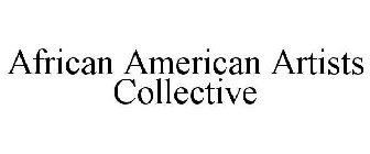 AFRICAN AMERICAN ARTISTS COLLECTIVE