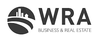 WRA BUSINESS & REAL ESTATE