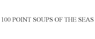 100 POINT SOUPS OF THE SEAS