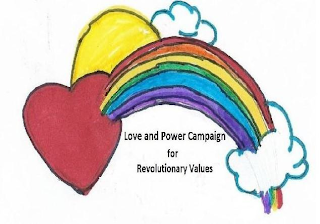 LOVE AND POWER CAMPAIGN FOR REVOLUTIONARY VALUES