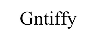 GNTIFFY