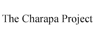 THE CHARAPA PROJECT