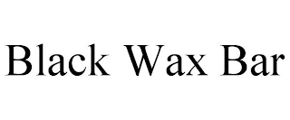 BLACK WAX BAR