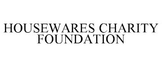 HOUSEWARES CHARITY FOUNDATION