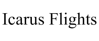 ICARUS FLIGHTS