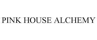 PINK HOUSE ALCHEMY