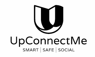U UPCONNECTME SMART SAFE SOCIAL