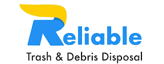 RELIABLE TRASH & DEBRIS DISPOSAL