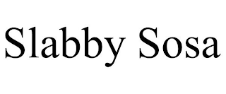 SLABBY SOSA