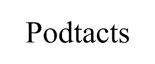 PODTACTS