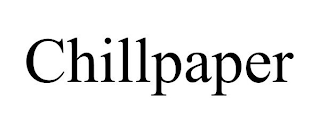 CHILLPAPER