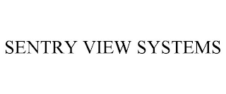 SENTRY VIEW SYSTEMS