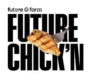 FUTURE FARM FUTURE CHICK'N