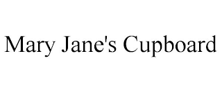 MARY JANE'S CUPBOARD