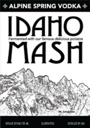 IDAHO MASH ALPINE SPRING VODKA FERMENTED WITH OUR FAMOUS DELICIOUS POTATOS
