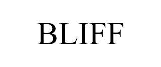 BLIFF