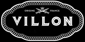 VILLON ORIGINE FRANCE