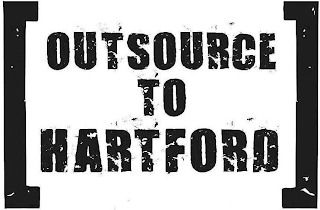 OUTSOURCE TO HARTFORD