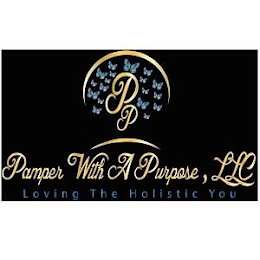 PP AMPER WITH A PURPOSE,LLC LOVING THE HOLISTIC YOU
