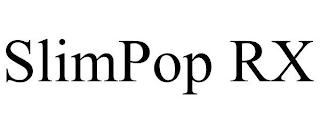 SLIMPOP RX