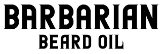 BARBARIAN BEARD OIL