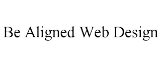 BE ALIGNED WEB DESIGN