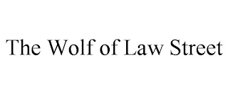THE WOLF OF LAW STREET
