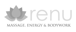 RENU MASSAGE, ENERGY & BODYWORK