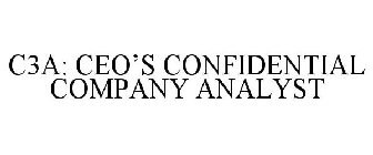 C3A: CEO'S CONFIDENTIAL COMPANY ANALYST