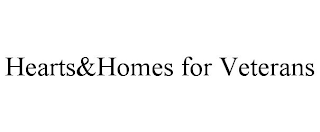 HEARTS&HOMES FOR VETERANS