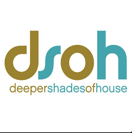 DSOH DEEPERSHADESOFHOUSE