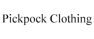 PICKPOCK CLOTHING