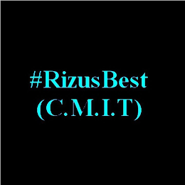 #RIZUSBEST (C.M.I.T)