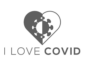 I LOVE COVID