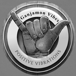 GANJAMON VIBES POSITIVE VIBRATIONS