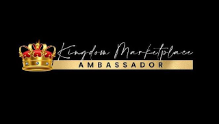 KINGDOM MARKETPLACE AMBASSADOR