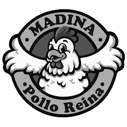 · MADINA · POLLO REINA ·