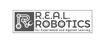 R.E.A.L. ROBOTICS FOR EXPERIENTIAL AND APPLIED LEARNING